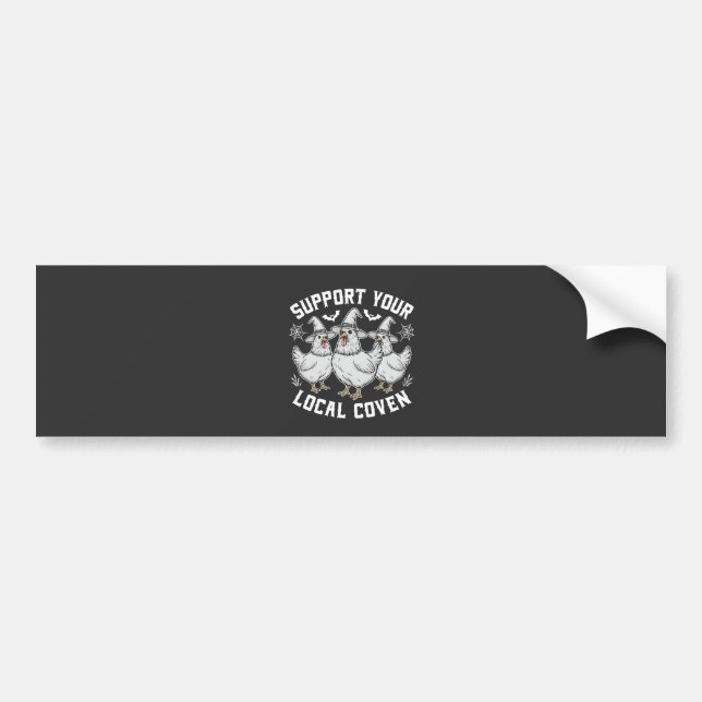 Support Your Local Coven Rooster Halloween Spooky Bumper Sticker (Front)