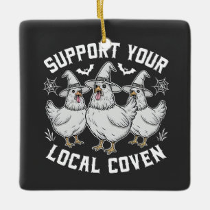 Support Your Local Coven Rooster Halloween Spooky Ceramic Ornament