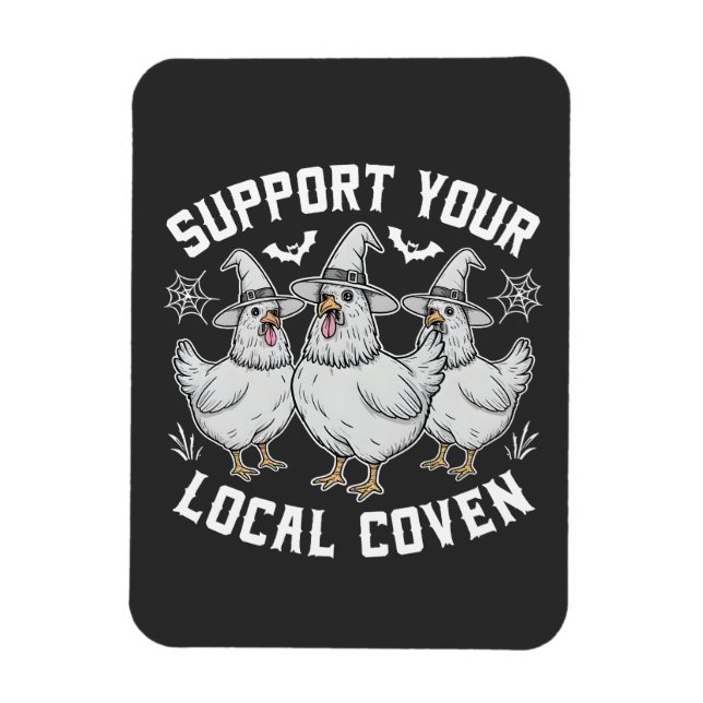 Support Your Local Coven Rooster Halloween Spooky Magnet (Vertical)