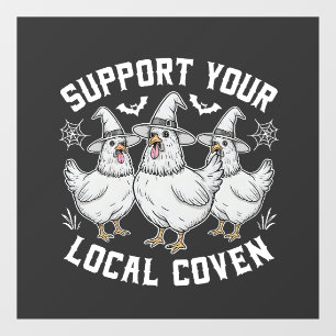 Support Your Local Coven Rooster Halloween Spooky Window Cling
