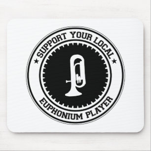 Support Your Local Euphonium Player Mouse Mat