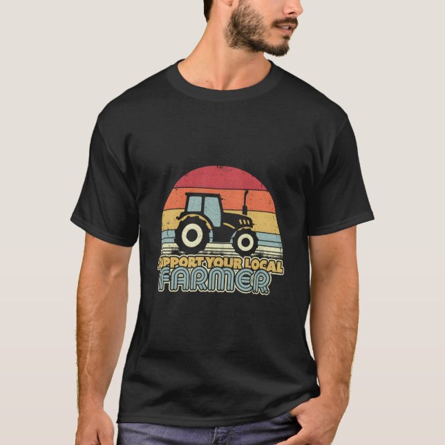 Support Your Local Farmer Retro Tractor T-Shirt (Front)