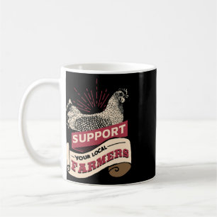 Support Your Local Farmers Coffee Mug