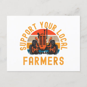 Support Your Local Farmers, Farm And Ranch Life Tr Holiday Postcard