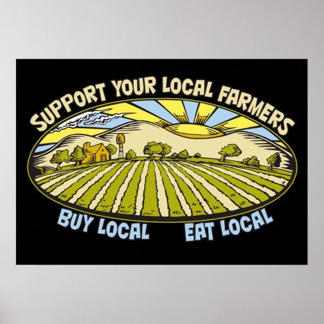 Support Your Local Farmers Poster (Front)