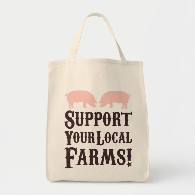 Support Your Local Farms! Organic Tote Bag (Front)