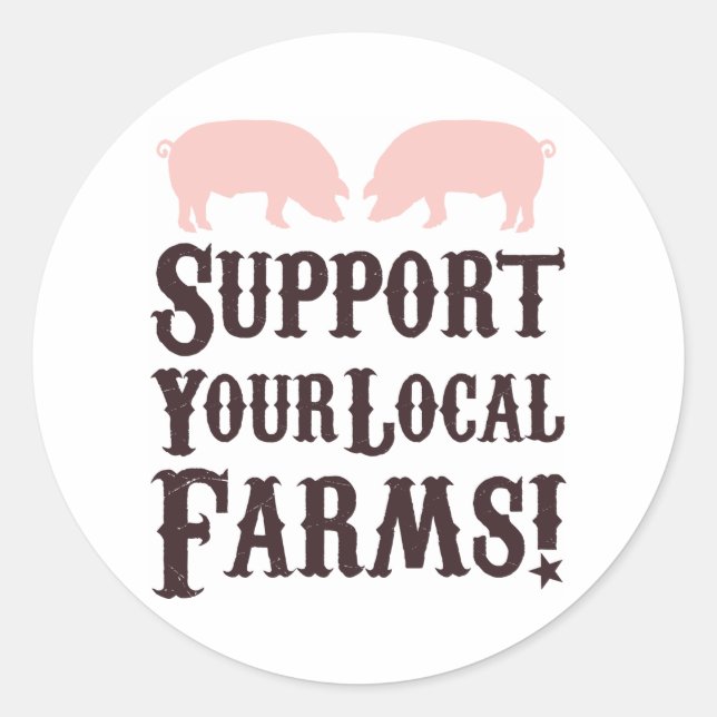 Support Your Local Farms! Stickers (Front)