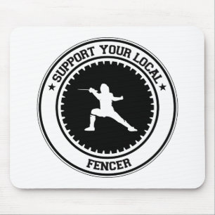 Support Your Local Fencer Mouse Mat