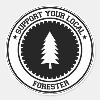 Support Your Local Forester Classic Round Sticker
