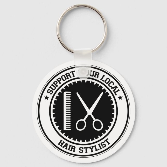 Support Your Local Hair Stylist Key Ring (Front)