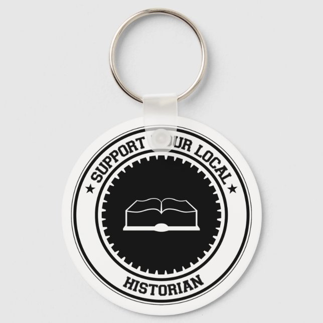 Support Your Local Historian Key Ring (Front)