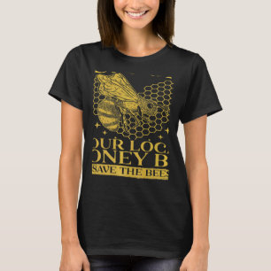 Support Your Local Honey Bees Save Bees Beekeeping T-Shirt