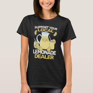 Support Your Local lemonade Dealer youth funny lem T-Shirt