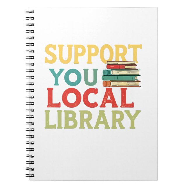 Support Your Local Library Book Readers Lovers (Front)