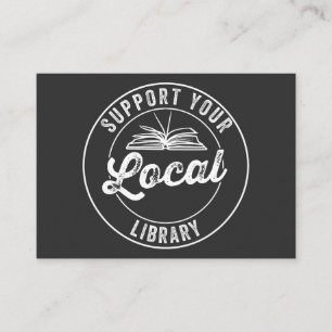 support your local library business card