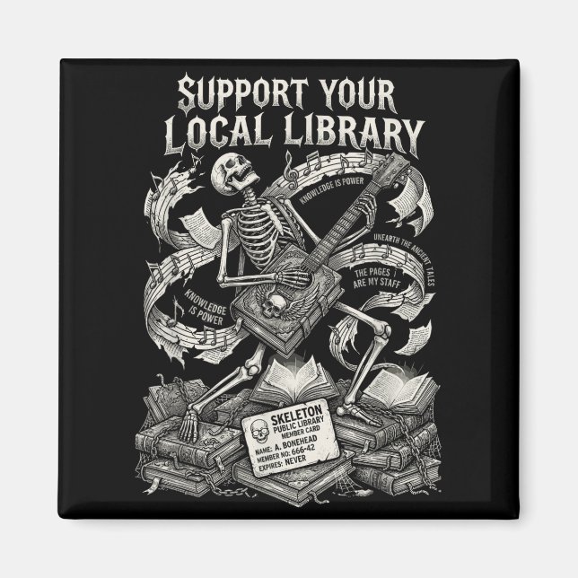 Support your local library goth book  magnet (Front)
