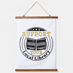 Support your local library hanging tapestry