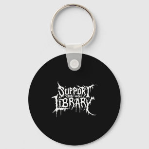 Support Your Local Library Horror Bookworm Design  Key Ring