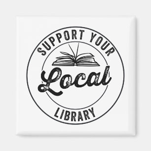 support your local library magnet