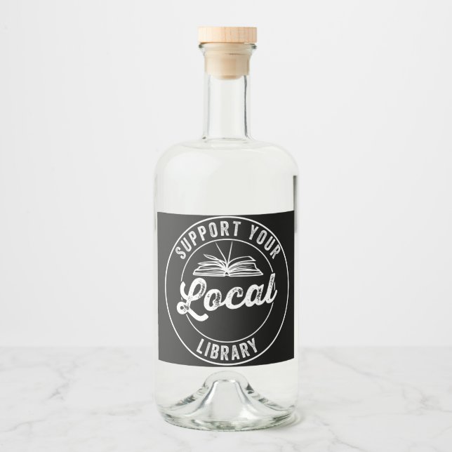 Support Your Local Library Magnet Keychain Coaster Liquor Bottle Label (Front)