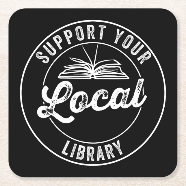 Support Your Local Library Magnet Square Paper Coaster (Front)