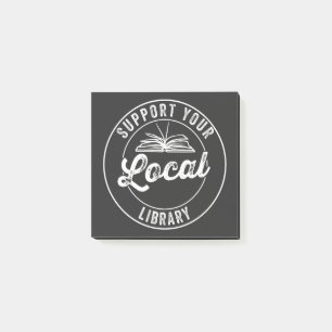 support your local library post-it notes
