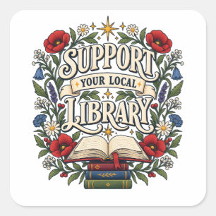 Support your local library square sticker