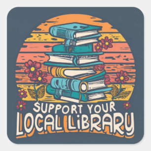 support your local library square sticker