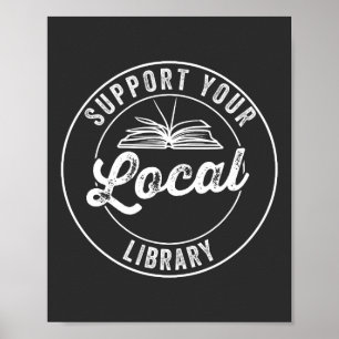 support your local librarY Square Sticker Poster