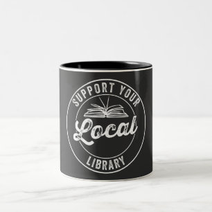 support your local librarY Square Sticker Two-Tone Coffee Mug