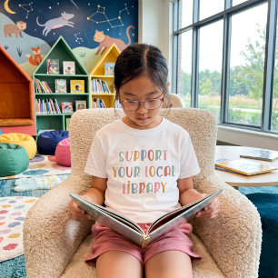Support Your Local Library T-Shirt