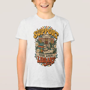 Support your local library Tri-Blend shirt