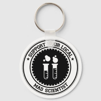 Support Your Local Mad Scientist Key Ring
