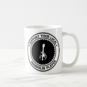 Support Your Local Mandolin Player Coffee Mug
