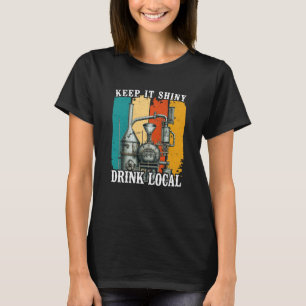 Support Your Local Moonshine Keep It Shiny Redneck T-Shirt