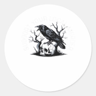 Support Your Local Murder Classic Design Round Sticker