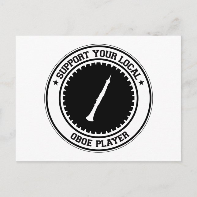Support Your Local Oboe Player Postcard (Front)