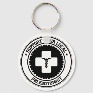 Support Your Local Phlebotomist Key Ring