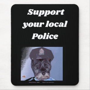 Support Your Local Police ! (Dog) Cairn Terrier Mouse Mat