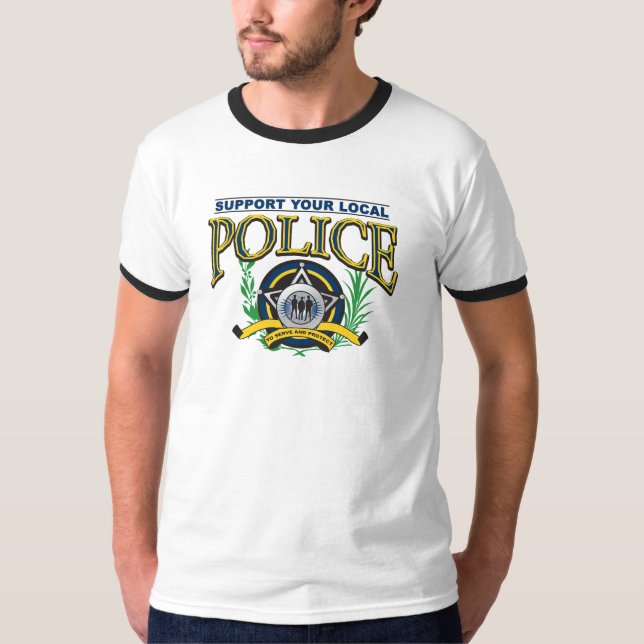 Support Your Local Police T-Shirt (Front)