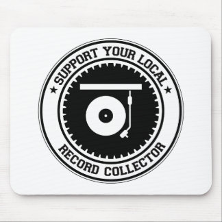 Support Your Local Record Collector Mouse Mat