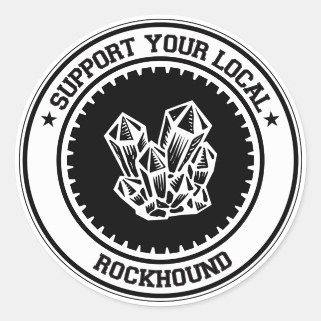 Support Your Local Rockhound Classic Round Sticker (Front)