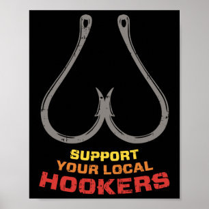 Support Your Local S Funny Fishing Fisherman Dad G Poster