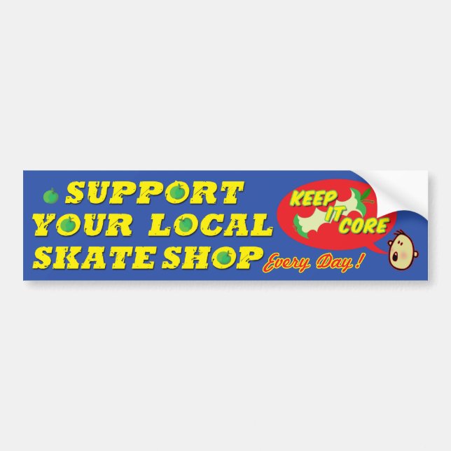 Support Your Local Skateshop Bumper Sticker (Front)