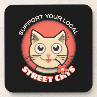 Support Your Local Street Cats Coaster