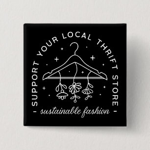 Support your local thrift store 15 cm square badge