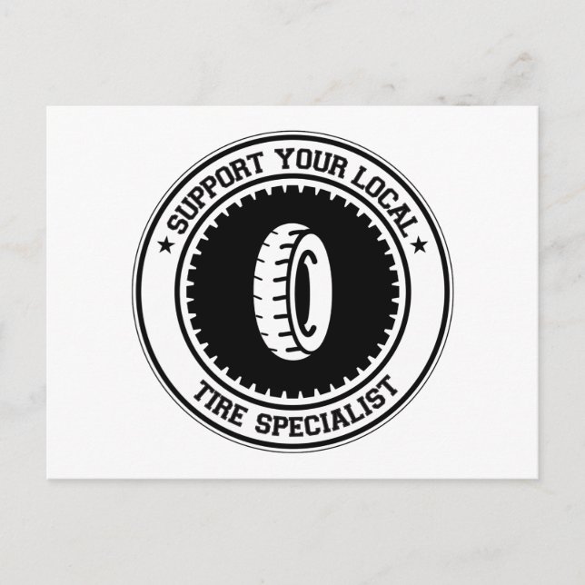 Support Your Local Tire Specialist Postcard (Front)