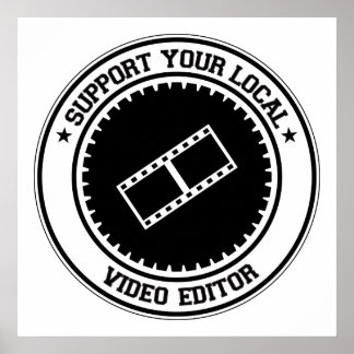 Support Your Local Video Editor Poster