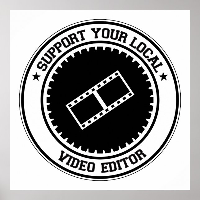 Support Your Local Video Editor Poster (Front)