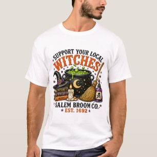Support Your Local Witches Salem Broom Co T-Shirt